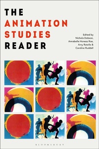 Enlarge image Cover: The Animation Studies Reader - Bloomsbury Academic USA