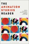 Cover: The Animation Studies Reader - Bloomsbury Academic USA