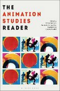 Enlarge image Cover: The Animation Studies Reader - Bloomsbury Academic USA