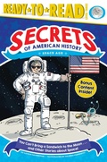Cover: You Can't Bring a Sandwich to the Moon . . . and Other Stories about Space! - Simon Spotlight