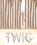 Cover: Twig - Simon & Schuster Books for Young Readers