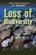 Cover: Loss of Biodiversity - PowerKids Press