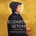 Cover: Elizabeth Seton - Blackstone Publishing
