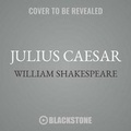 Cover: Julius Caesar - Blackstone Audiobooks