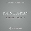 Cover: John Bunyan - Blackstone Audiobooks