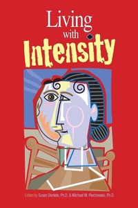 Enlarge image Cover: Living with Intensity - Great Potential Press Inc