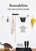 Cover: Remodelista: The Organized Home - Workman Publishing Company
