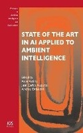 Cover: State of the Art in AI Applied to Ambient Intelligence - IOS Press,US