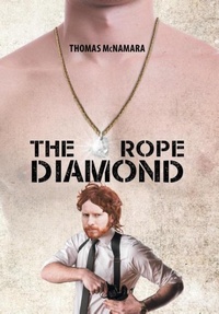 Enlarge image Cover: The Rope Diamond - Page Publishing, Inc.