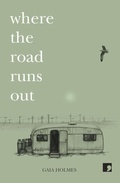 Cover: Where The Road Runs Out - Comma Poetry