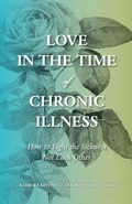 Cover: Love in the Time of Chronic Illness - Rare Bird Books