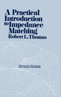 Cover: A Practical Introduction to Impedance Matching - Artech House Publishers