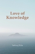 Cover: Love of Knowledge - Dharma Publishing,U.S.