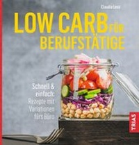 Abbildung von: Low Carb für Berufstätige - TRIAS