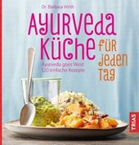 Abbildung von: Ayurveda-Küche für jeden Tag - TRIAS