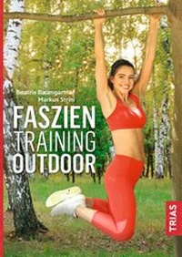 Abbildung von: Faszientraining Outdoor - TRIAS