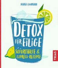 Abbildung von: Detox für Eilige - TRIAS