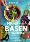 Cover: Meine Basenern&auml;hrung - TRIAS