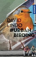 Cover: #Urban Birding - Kosmos
