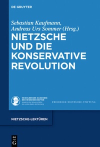 Abbildung von: Nietzsche und die Konservative Revolution - De Gruyter