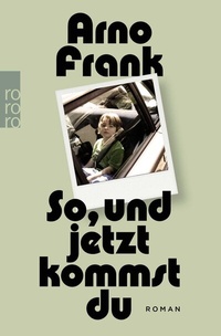 Abbildung von: So, und jetzt kommst du - Rowohlt Taschenbuch