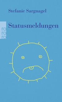 Abbildung von: Statusmeldungen - Rowohlt Taschenbuch