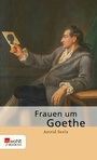 Cover: Frauen um Goethe - Rowohlt