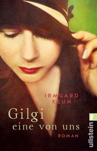 Abbildung von: Gilgi - eine von uns - Ullstein Taschenbuchverlag