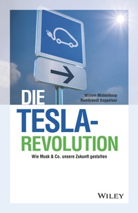 Abbildung von: Die Tesla-Revolution - Wiley-VCH