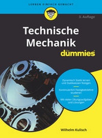 Bild vergrößern Bild: Technische Mechanik für Dummies - Wiley-VCH