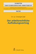 Cover: Der arbeitsrechtliche Aufhebungsvertrag - St&auml;mpfli Verlag AG