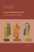 Cover: Eurythmiefiguren aus der Entstehungszeit - Rudolf Steiner Verlag