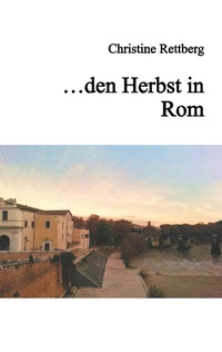 Abbildung von: ... den Herbst in Rom - BoD - Books on Demand