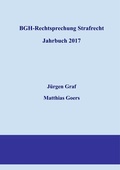 Cover: BGH-Rechtsprechung Strafrecht - Jahrbuch 2017 - BoD - Books on Demand