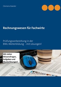 Abbildung von: Rechnungswesen für Fachwirte - BoD - Books on Demand
