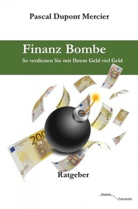 Abbildung von: Finanz Bombe - epubli