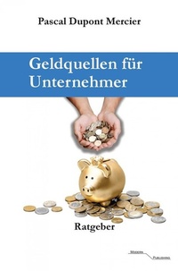 Abbildung von: Geldquellen für Unternehmer - epubli