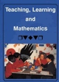 Cover: Teaching, Learning and Mathematics - Association of Teachers of Mathematics