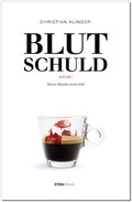Cover: BLUTSCHULD - STEINVERLAG GmbH