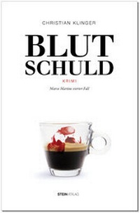 Enlarge image Cover: BLUTSCHULD - STEINVERLAG GmbH