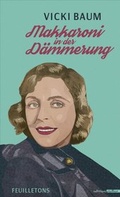 Cover: Makkaroni in der D&auml;mmerung - Edition Atelier
