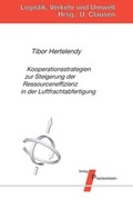 Cover: Kooperationsstrategien zur Steigerung der Ressourceneffizienz in der Luftfrachtabfertigung - Praxiswissen Service