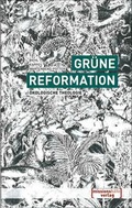 Cover: Gr&uuml;ne Reformation - Missionshilfe Verlag