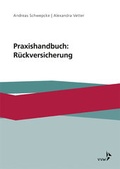 Cover: Praxishandbuch: R&uuml;ckversicherung - VVW Verlag Versicherungswirtschaft
