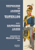 Cover: Uniformen der Armeen von Waterloo - Zeughausverlag