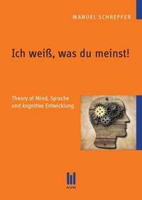 Abbildung von: Ich weiß, was du meinst! - Akademische Verlagsgemeinschaft München