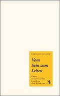 Cover: Vom Sein zum Leben - Matthes & Seitz Berlin