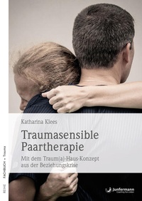 Abbildung von: Traumasensible Paartherapie - Junfermann