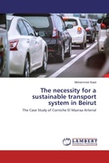 Cover: The necessity for a sustainable transport system in Beirut - LAP Lambert Academic Publishing