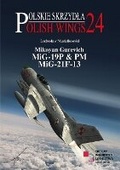 Cover: Mikoyan Gurevich MIG-19P & PM, MIG-21F-13 - Mushroom Model Publications